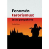 Fenomén terorismus česká perspektiva