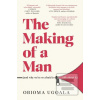 The Making of a Man (and…