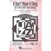 IT DON'T MEAN A THING / SSA + piano/chords