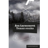 Temná stezka - ASA LARSSONOVÁ