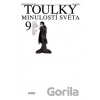 Toulky minulostí světa 9 - Zdeněk Volný (editor), kolektív autorov