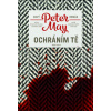 Ochráním tě - Peter May