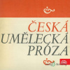 Česká umělecká próza - František Pavlíček, Jan Drda, Karel Čapek, Ludvík Aškenazy - online doručenie