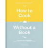 How To Cook Without A Book - Pam Anderson, Ballantine Books