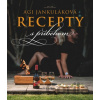 Recepty s príbehom - Agi Jankuláková