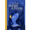 Kráska a zviera - Ted Hughes, Miroslava Rudášová (ilustrátor)