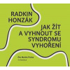 Jak žít a vyhnout se syndromu vyhoření (audiokniha) - Radkin Honzák