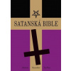 Satanská bible - Anton Szandor LaVey