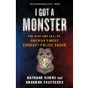 I Got a Monster - Baynard Woods, Brandon Soderberg