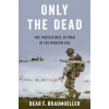 Only the Dead (Brožovaná)
