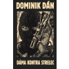 Dáma kontra strelec - limitované vydanie
