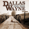 Wayne Dallas - Coldwater,Tennessee / Vinyl [LP]