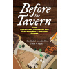 Before the Tavern: 100 Character Concepts for Tabletop Role-Playing Games - Gus Rachels