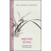 Mjung Sung Korejské umění živé meditace (Jennele Kimová)
