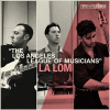 La Lom The Los Angeles League of Musicians 1 CD
