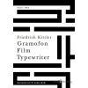 Gramofon. Film. Typewriter - Friedrich Kittler - online doručenie