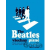 The Beatles všechny písně - Steve Turner