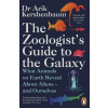 The Zoologists Guide to the Galaxy - Arik Kershenbaum, Penguin Books