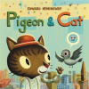 Pigeon & Cat - Edward Hemingway