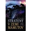 Stratený v zemi mamutov | Pavel Radosta