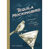 Tequila Mockingbird - Tim Federle