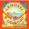 Leností k úspěchu - Fred Gratzon