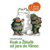 Kvak a Žbluňk od jara do Vánoc - Arnold Lobel