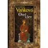 Kronika Karla IV. - Orel a lev - Ludmila Vaňková