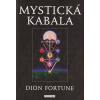 Mystická kabala - Dion Fortune