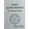 Malý katechizmus Dr. Martina Luthera - Tranoscius