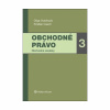 Obchodné právo 3. Obchodné záväzky (Oľga Ovečková, Kristián Csach)