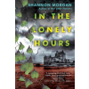 In the Lonely Hours - Shannon Morgan