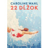 22 dĺžok (Caroline Wahl)(Pevná)