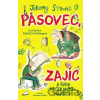 Pásovec, Zajíc a řada nečekaných návštěv