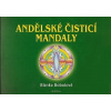 Andělské čisticí mandaly - Blanka Bobotová