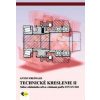 Technické kreslenie II 2. a 3.ročník - Freiwald Anton
