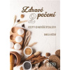Zdravé pečení 2 - Daniela Krčová