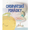 Chorvatské pohádky | Pošta, Miroslav