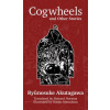 Cogwheels & Other Stories