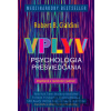 Vplyv - Robert Cialdini