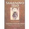 Šamanovo tělo