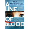 A Line of Blood - Ben McPherson