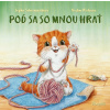 Poď sa so mnou hrať - Sophie Schoenwaldová, Nadine Reitzová
