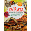 Zvířata důmyslní architekti a stavitelé