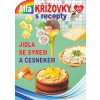 Křížovky s recepty 3/2022 - Jídla se sýrem a česnekem