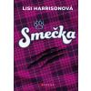 Smečka - Lisi Harrisonová