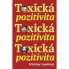 Toxická pozitivita