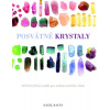Posvátné krystaly - Hazel Ravenová