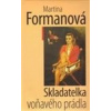 Skladatelka voňavého prádla - Martina Formanová