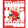 More Is More - Molly Baz, Murdoch Books